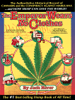 The Emperor Wears No Clothes: The Authoritative Historical Record of Cannabis and the Conspiracy Against Marijuana by Jack Herer
